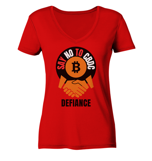 SAY NO TO CBDC - DEFIANCE (Ladies Collection 21% Rabatt bis zum Halving 2024) - Ladies V-Neck Shirt