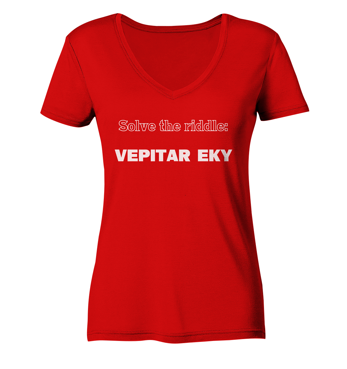 SOLVE THE RIDDLE - VEPITAR EKY  (Ladies) - Ladies V-Neck Shirt