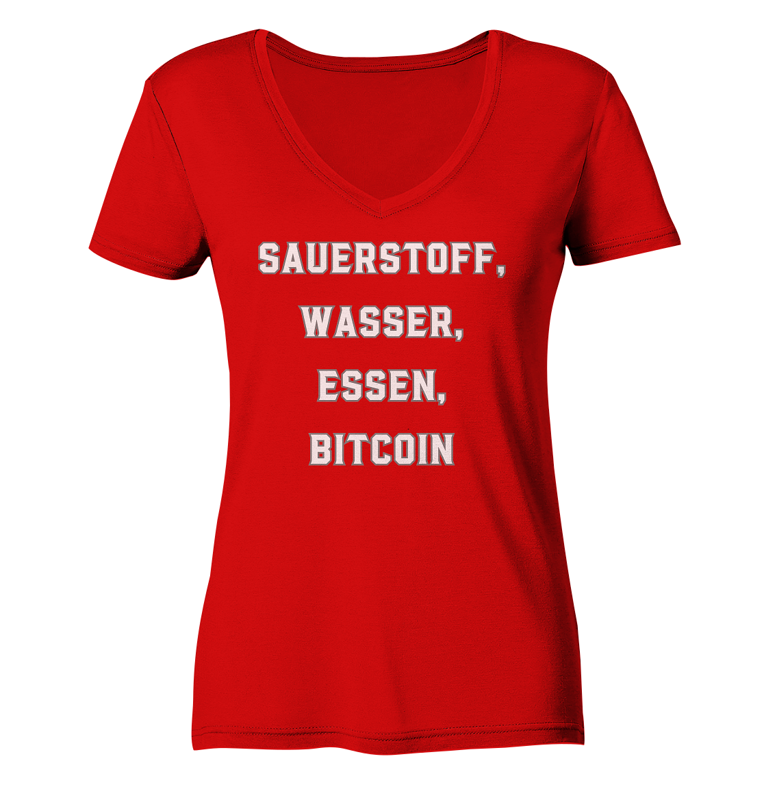 SAUERSTOFF, WASSER, ESSEN, BITCOIN- Ladies Collection   - Ladies V-Neck Shirt