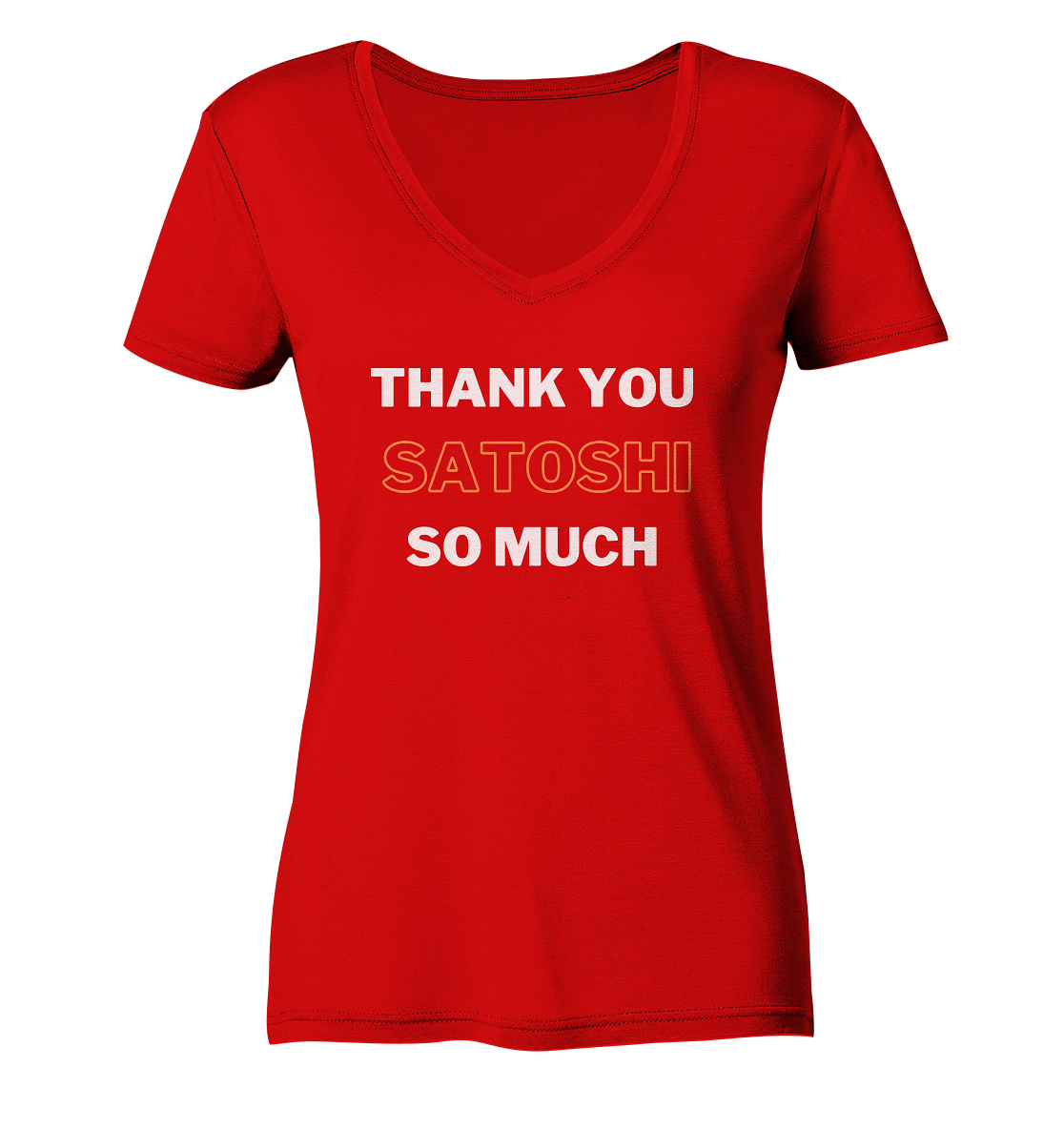 THANK YOU SO MUCH SATOSHI - LADIES COLLECTION 21% automat. Rabatt bis zum Halving 2024 - Ladies V-Neck Shirt