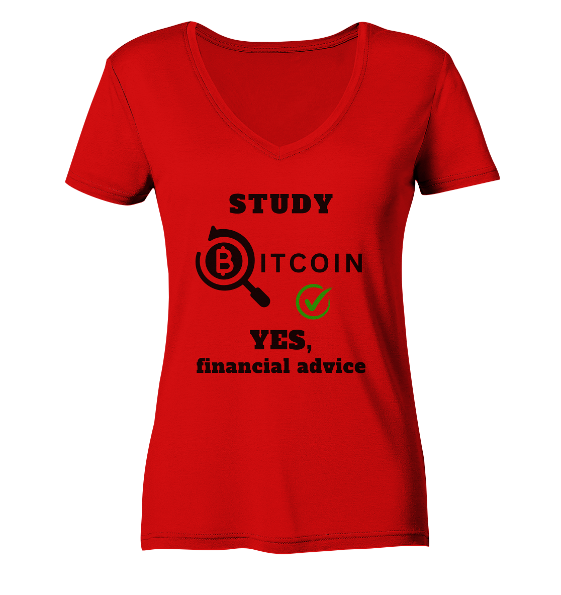 STUDY BITCOIN - YES, financial advice (Version Lupe, grüner Haken) - LADIES COLLECTION 21% automat. Rabatt bis zum Halving 2024   - Ladies V-Neck Shirt