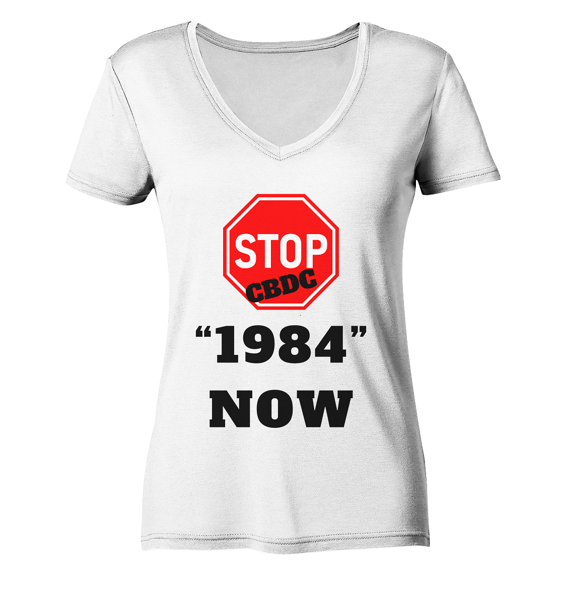 STOP CBDC "1984" NOW - LADIES COLLECTION 21% automat. Rabatt bis zum Halving 2024  - Ladies V-Neck Shirt