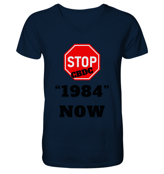STOP CBDC "1984" NOW - Mens Organic V-Neck Shirt