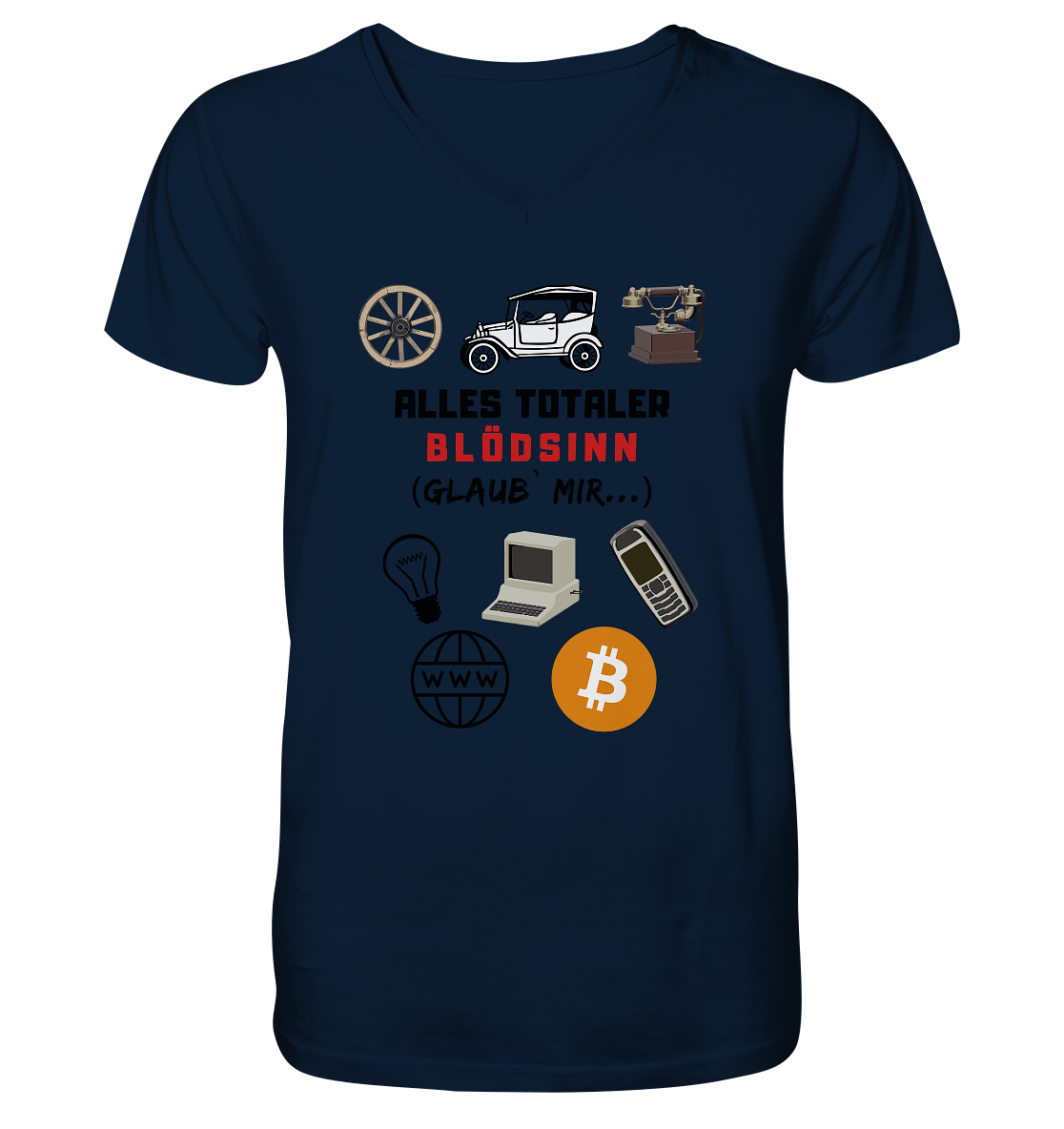 ALLES TOTALER BLÖDSINN (Glaub` mir...) -(Signalwort ROT, Grafiken, BTC Symbol)  - Mens Organic V-Neck Shirt