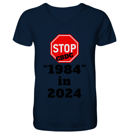 STOP CBDC "1984" in 2024 - Mens Organic V-Neck Shirt