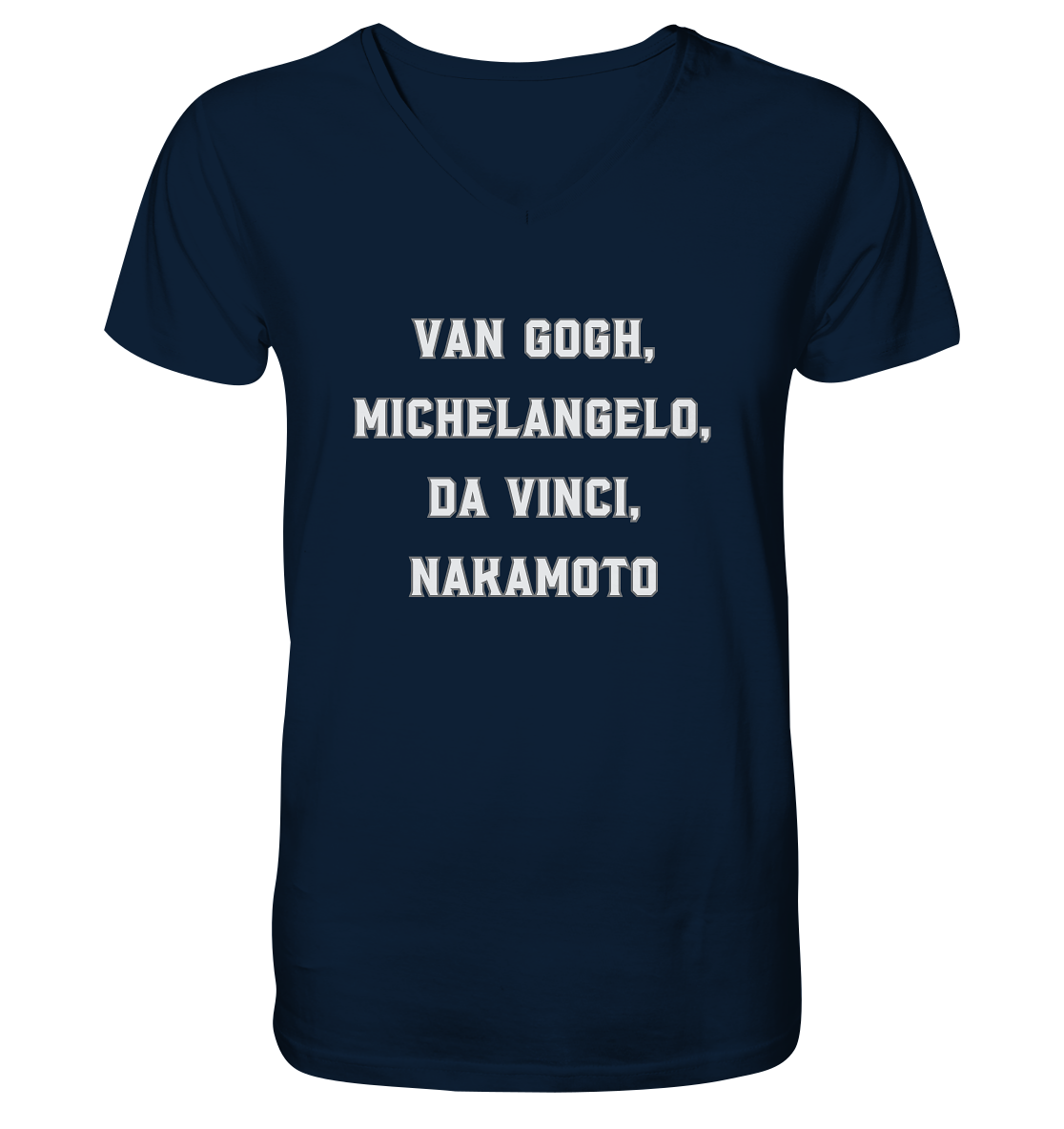 van Gogh, Michelangelo, da Vinci, Nakamoto - Mens Organic V-Neck Shirt