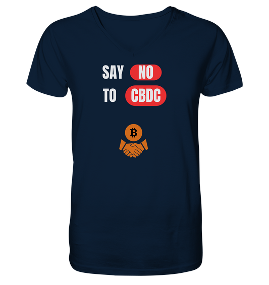 SAY NO TO CBDC (+Bitcoin handshake)  - Mens Organic V-Neck Shirt