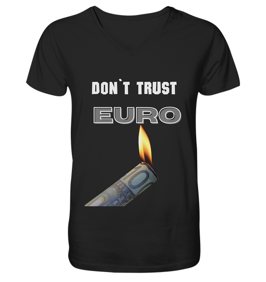 DON`T TRUST EURO - Mens Organic V-Neck Shirt