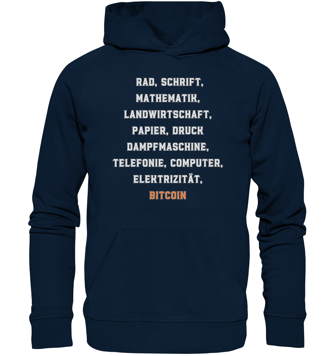 Erfindungen vom Rad bis zu BITCOIN - Organic Basic Hoodie
