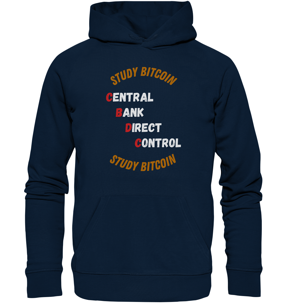 CENTRAL BANK DIRECT CONTROL - STUDY BITCOIN   - Organic Basic Hoodie