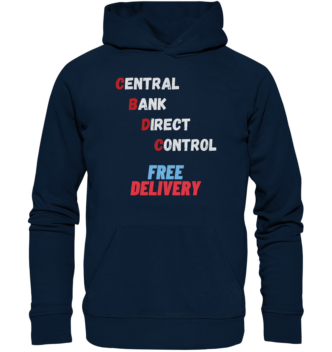 CENTRAL BANK DIRECT CONTROL - FREE DELIVERY - Organic Basic Hoodie