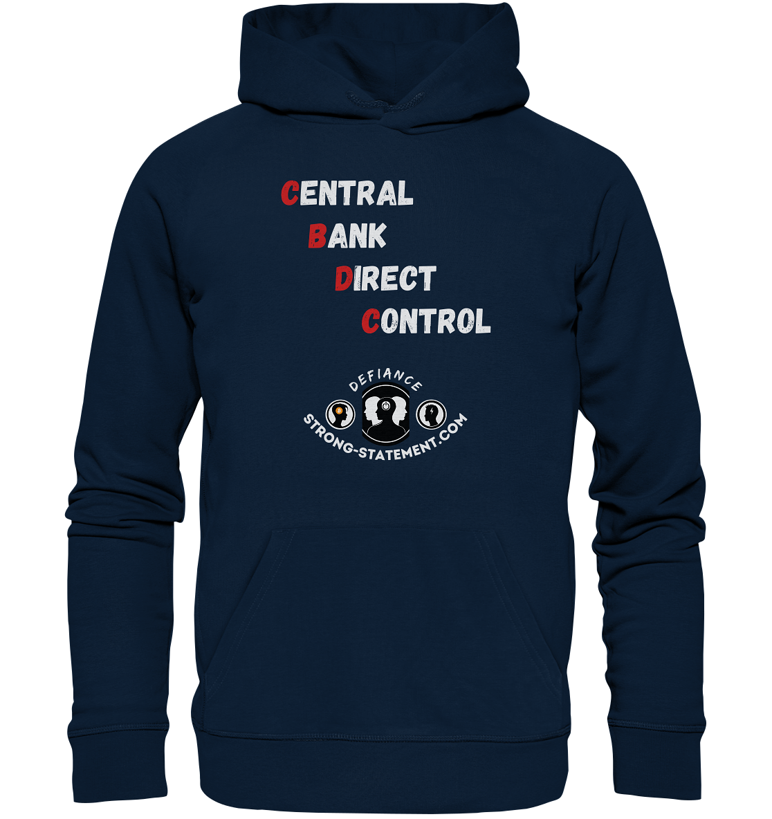 CENTRAL BANK DIRECT CONTROL - Defiance - Strong-Statement.com - Organic Basic Hoodie