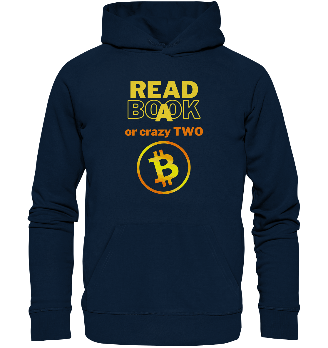 READ A BOOK or CRAZY TWO - (Variante crazy in orange) - Organic Basic Hoodie
