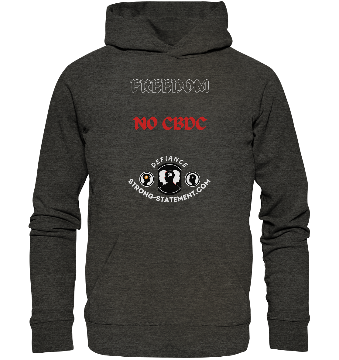 FREEDOM - NO CBDC - Defiance - Strong-Statement.com  - Organic Basic Hoodie