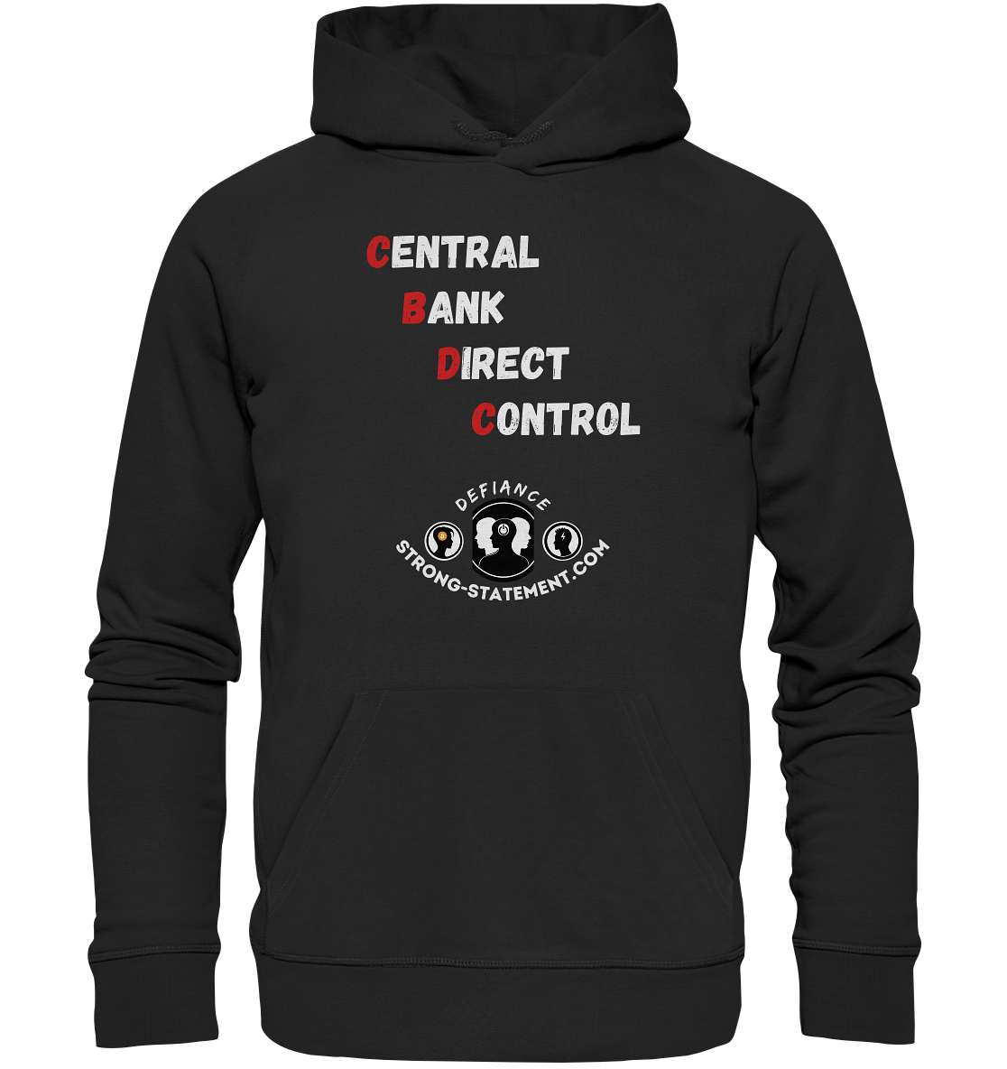 CENTRAL BANK DIRECT CONTROL - Defiance - Strong-Statement.com - Organic Basic Hoodie