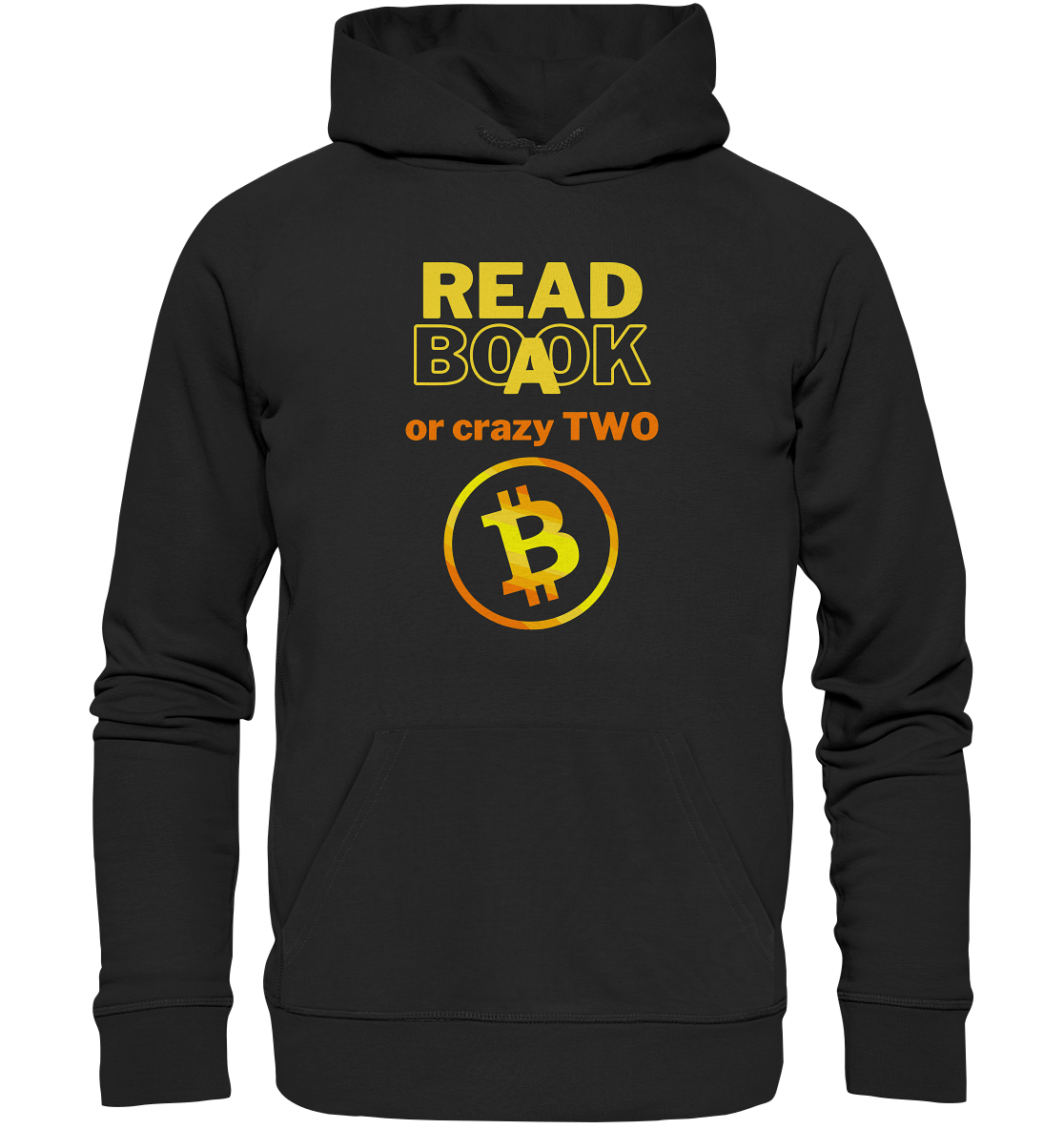 READ A BOOK or CRAZY TWO - (Variante crazy in orange) - Organic Basic Hoodie