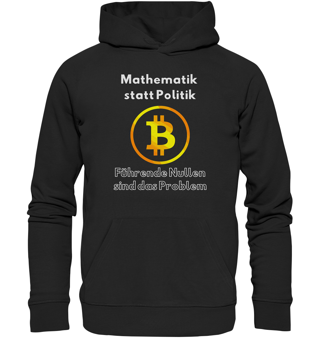Mathematik statt Politik - führende Nullen sind (überall) das Problem ;-) Variante: unten offene Schrift - Organic Basic Hoodie