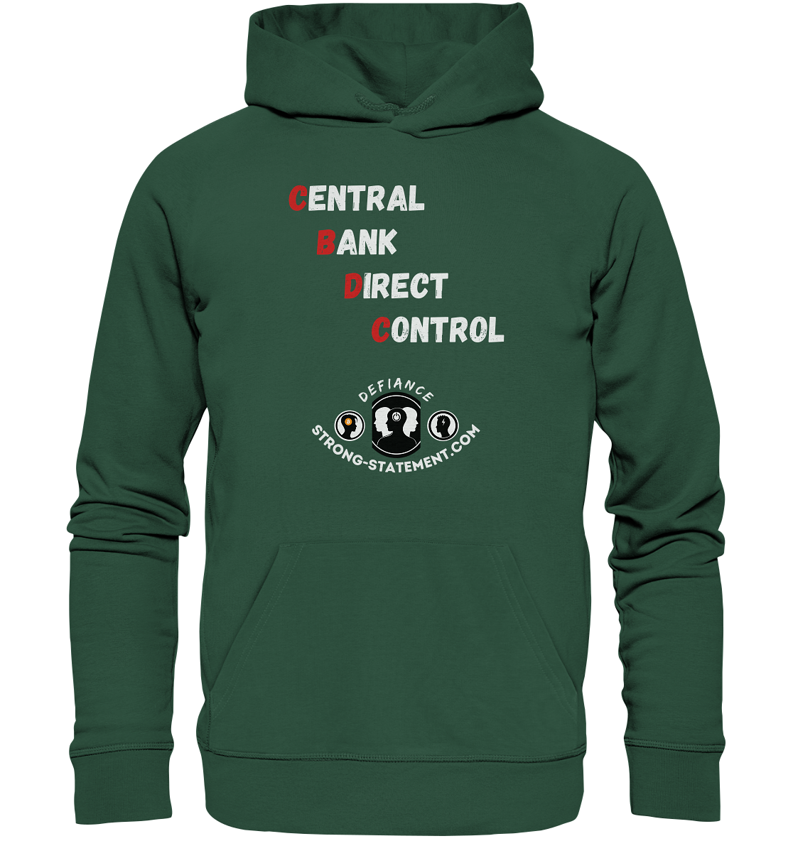 CENTRAL BANK DIRECT CONTROL - Defiance - Strong-Statement.com - Organic Basic Hoodie
