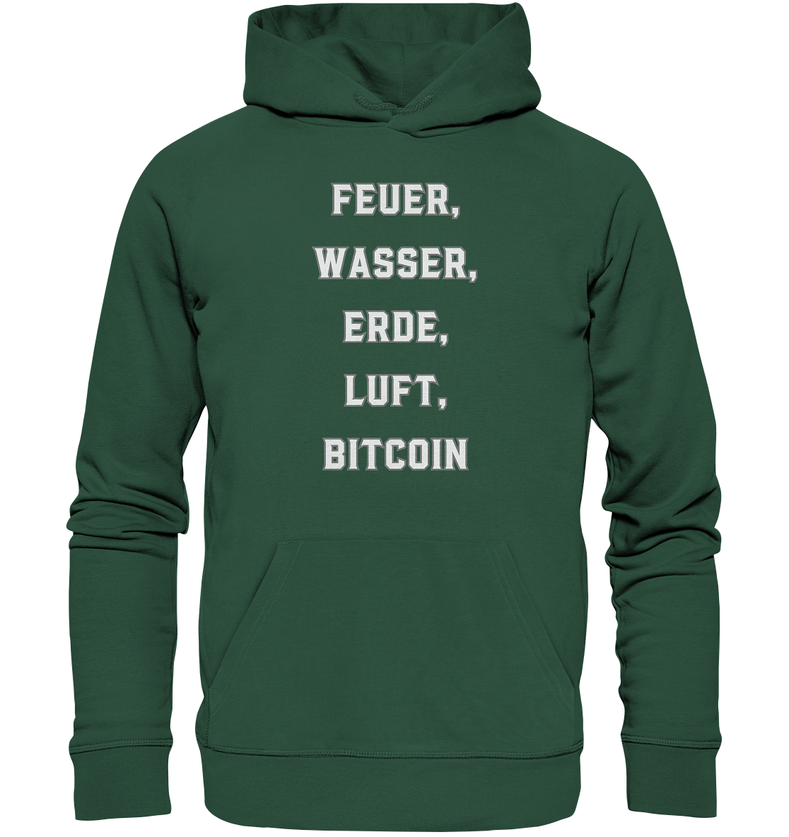 FEUER, WASSER, ERDE, LUFT, BITCOIN - Organic Basic Hoodie