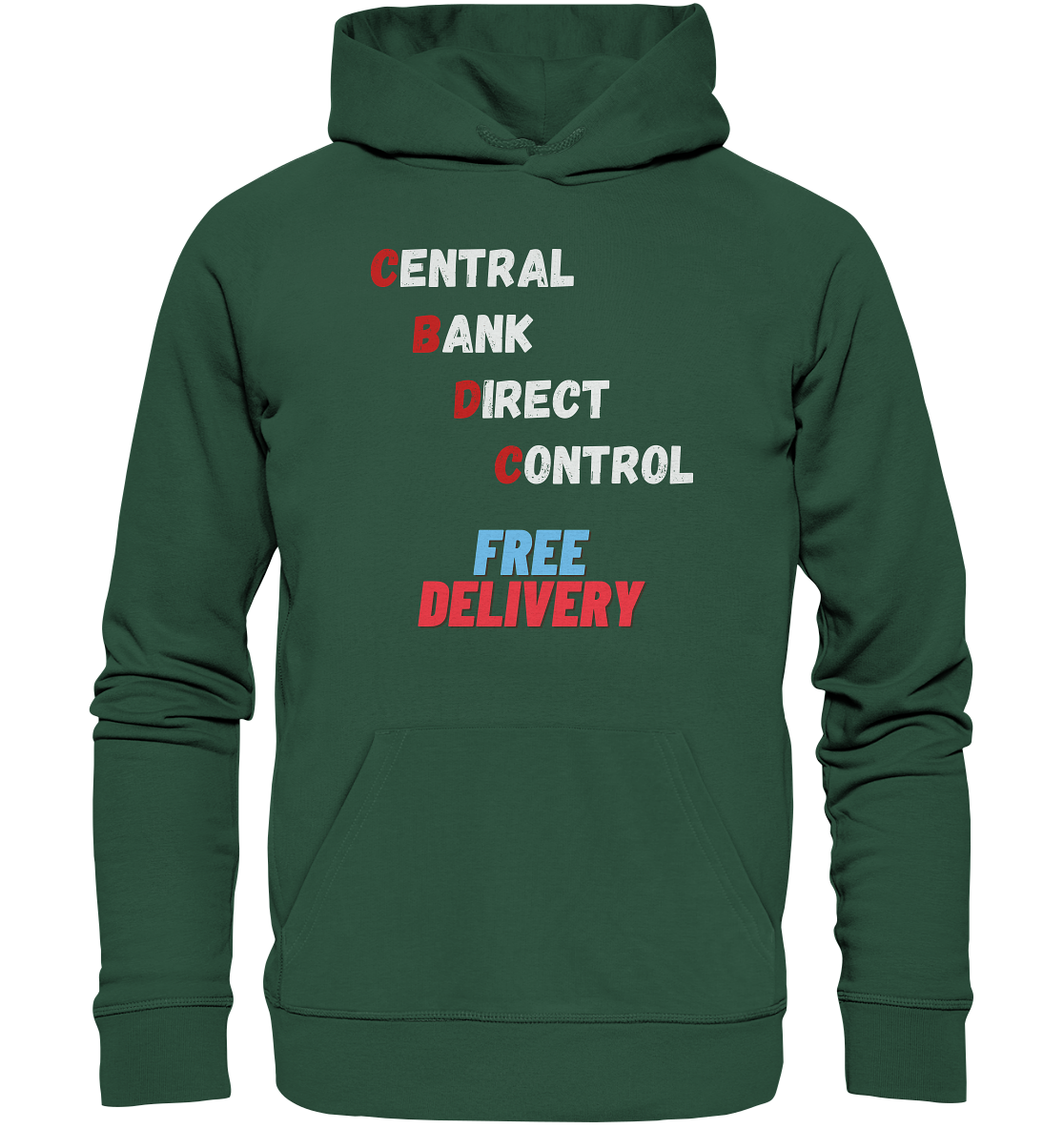 CENTRAL BANK DIRECT CONTROL - FREE DELIVERY - Organic Basic Hoodie
