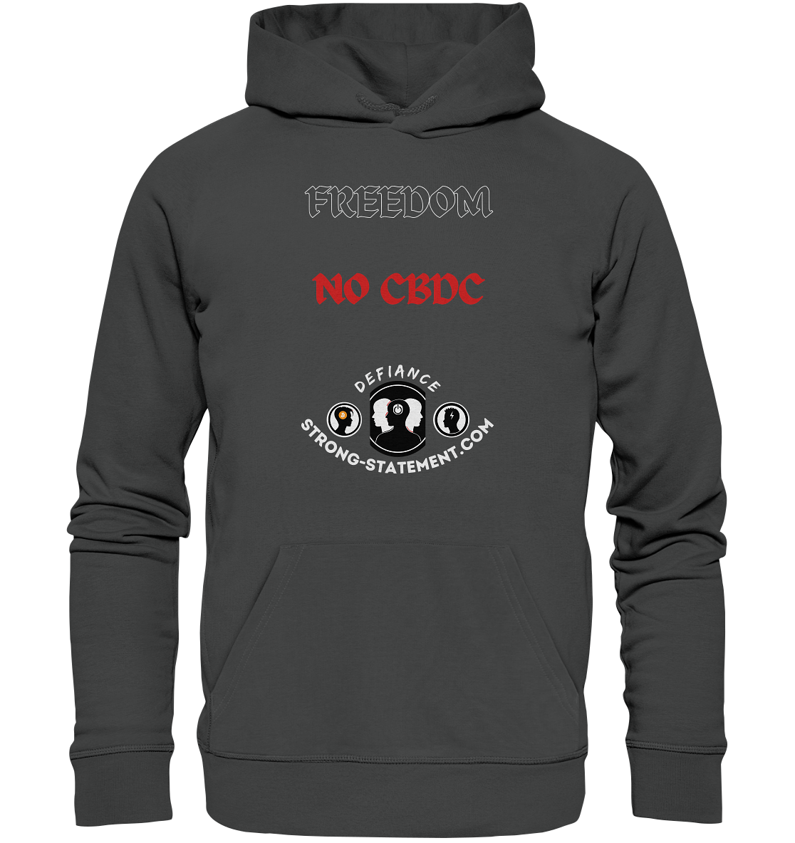 FREEDOM - NO CBDC - Defiance - Strong-Statement.com  - Organic Basic Hoodie