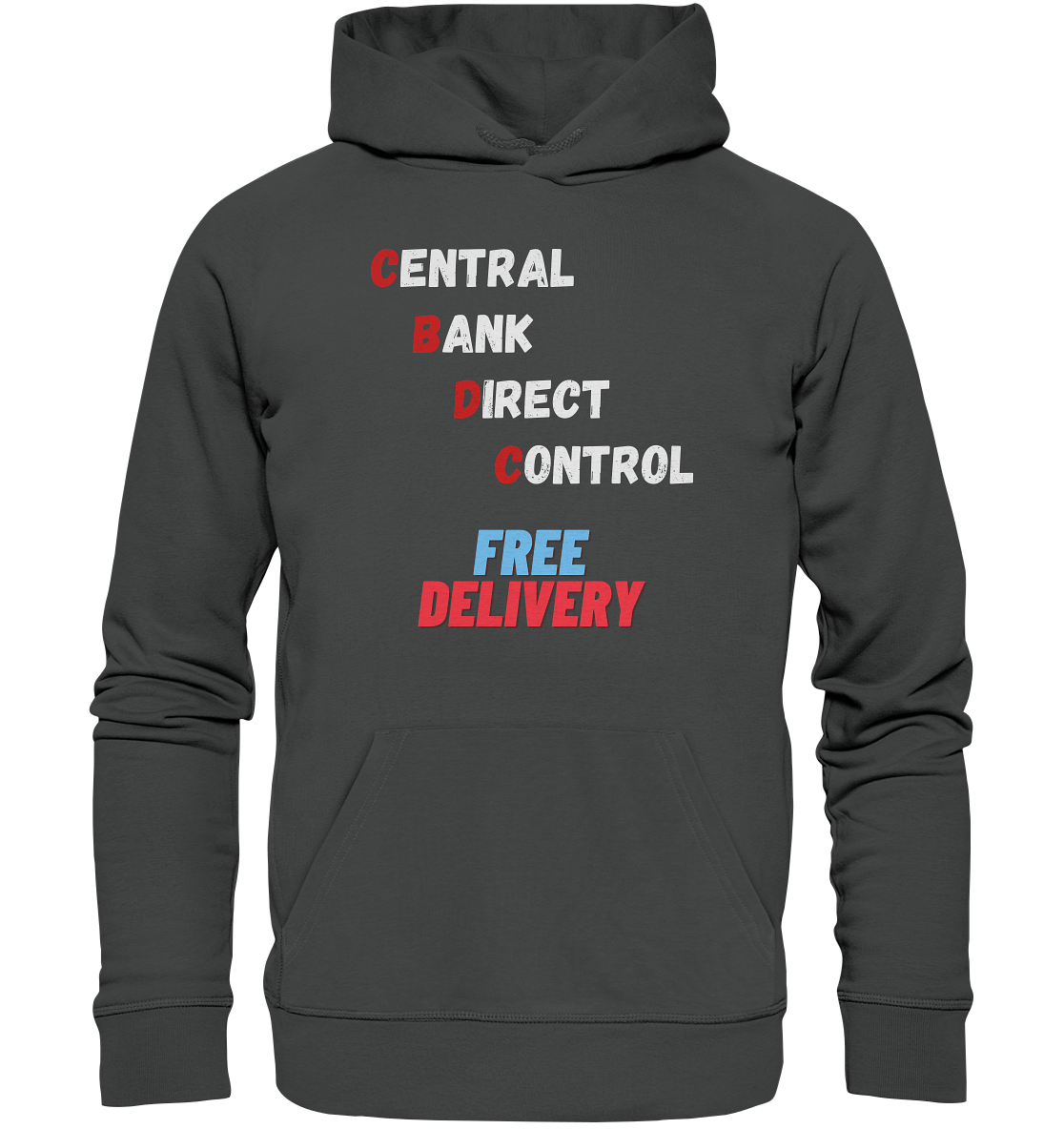 CENTRAL BANK DIRECT CONTROL - FREE DELIVERY - Organic Basic Hoodie
