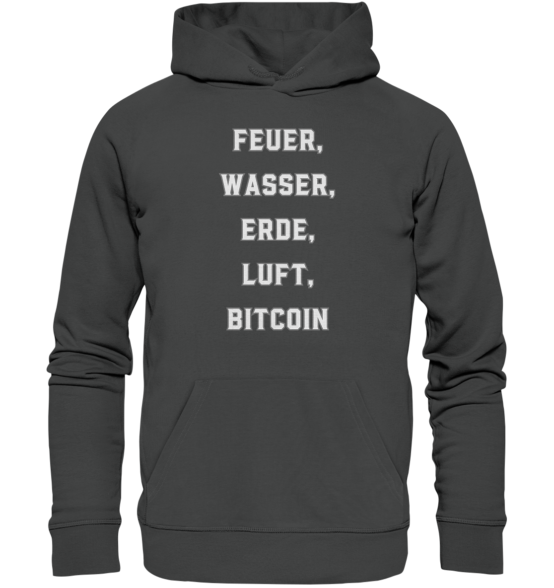 FEUER, WASSER, ERDE, LUFT, BITCOIN - Organic Basic Hoodie