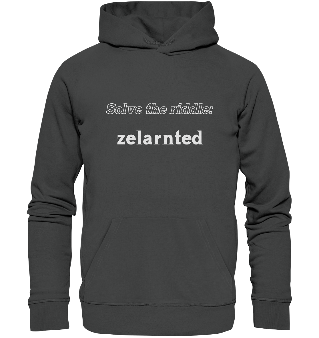 SOLVE THE RIDDLE - zelarnted - Organic Basic Hoodie