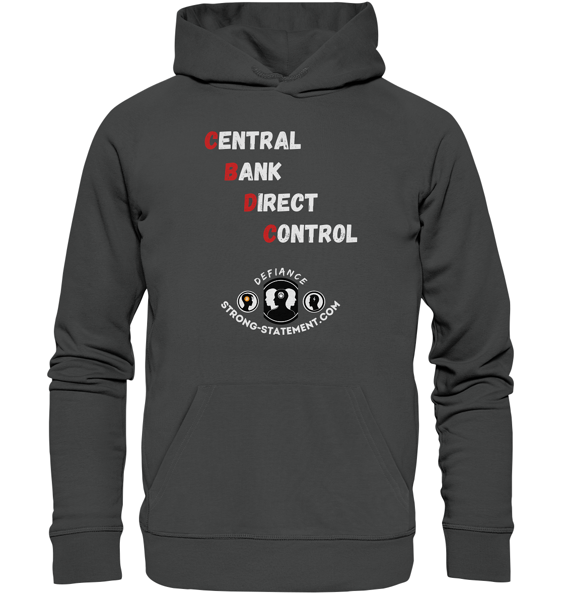 CENTRAL BANK DIRECT CONTROL - Defiance - Strong-Statement.com - Organic Basic Hoodie