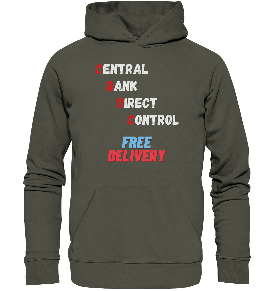 CENTRAL BANK DIRECT CONTROL - FREE DELIVERY - Organic Basic Hoodie
