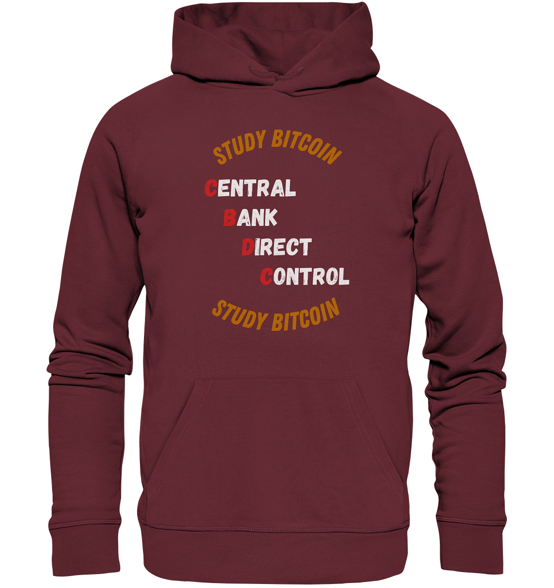 CENTRAL BANK DIRECT CONTROL - STUDY BITCOIN   - Organic Basic Hoodie