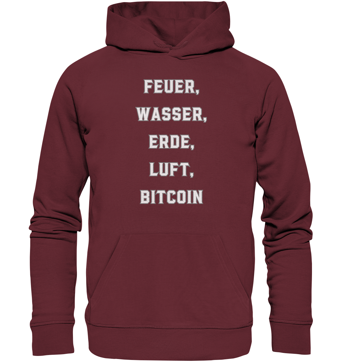 FEUER, WASSER, ERDE, LUFT, BITCOIN - Organic Basic Hoodie