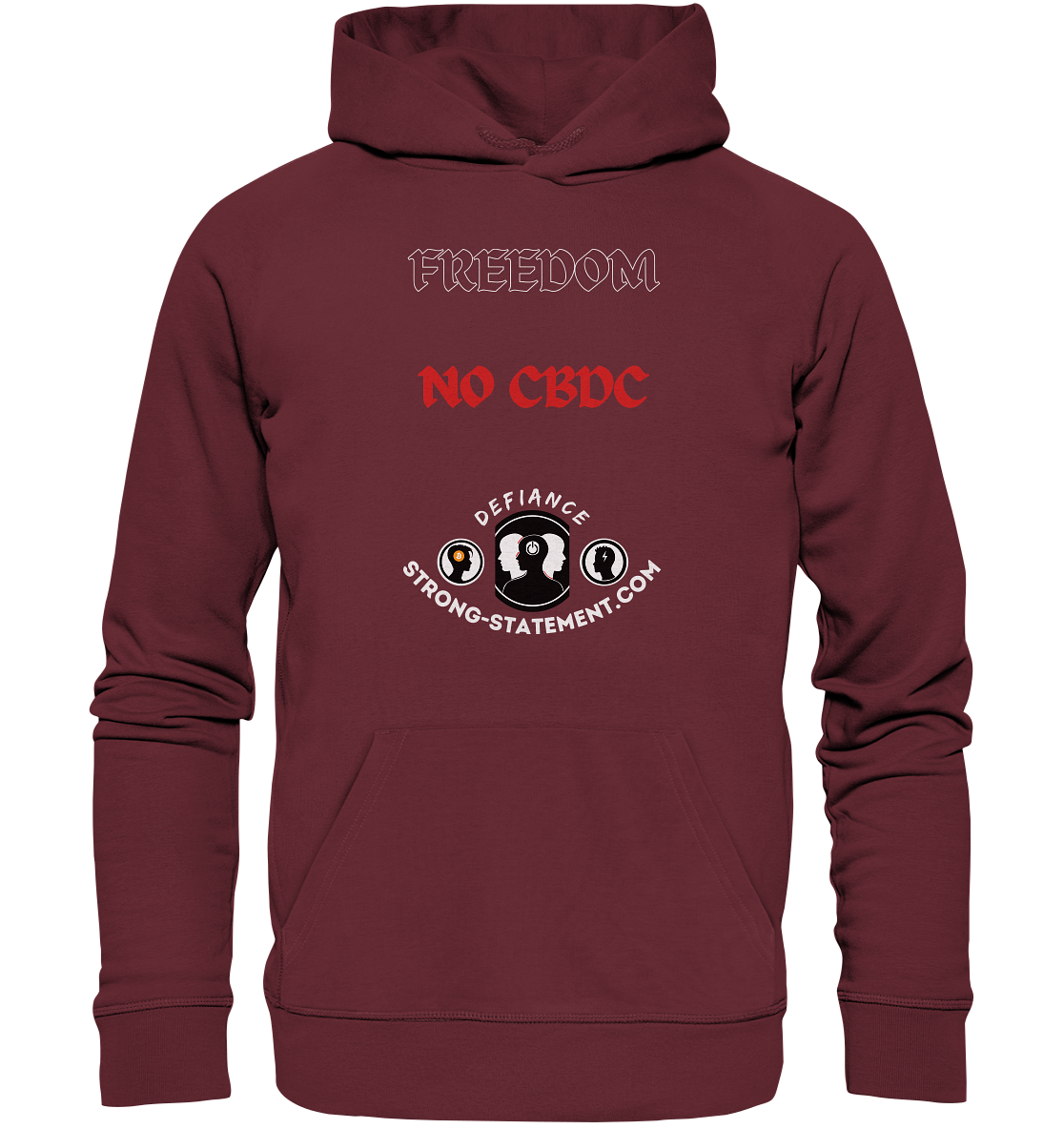 FREEDOM - NO CBDC - Defiance - Strong-Statement.com  - Organic Basic Hoodie