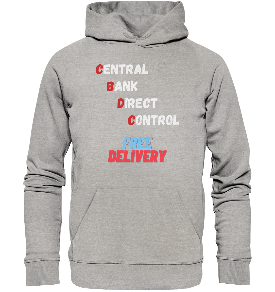 CENTRAL BANK DIRECT CONTROL - FREE DELIVERY - Organic Basic Hoodie