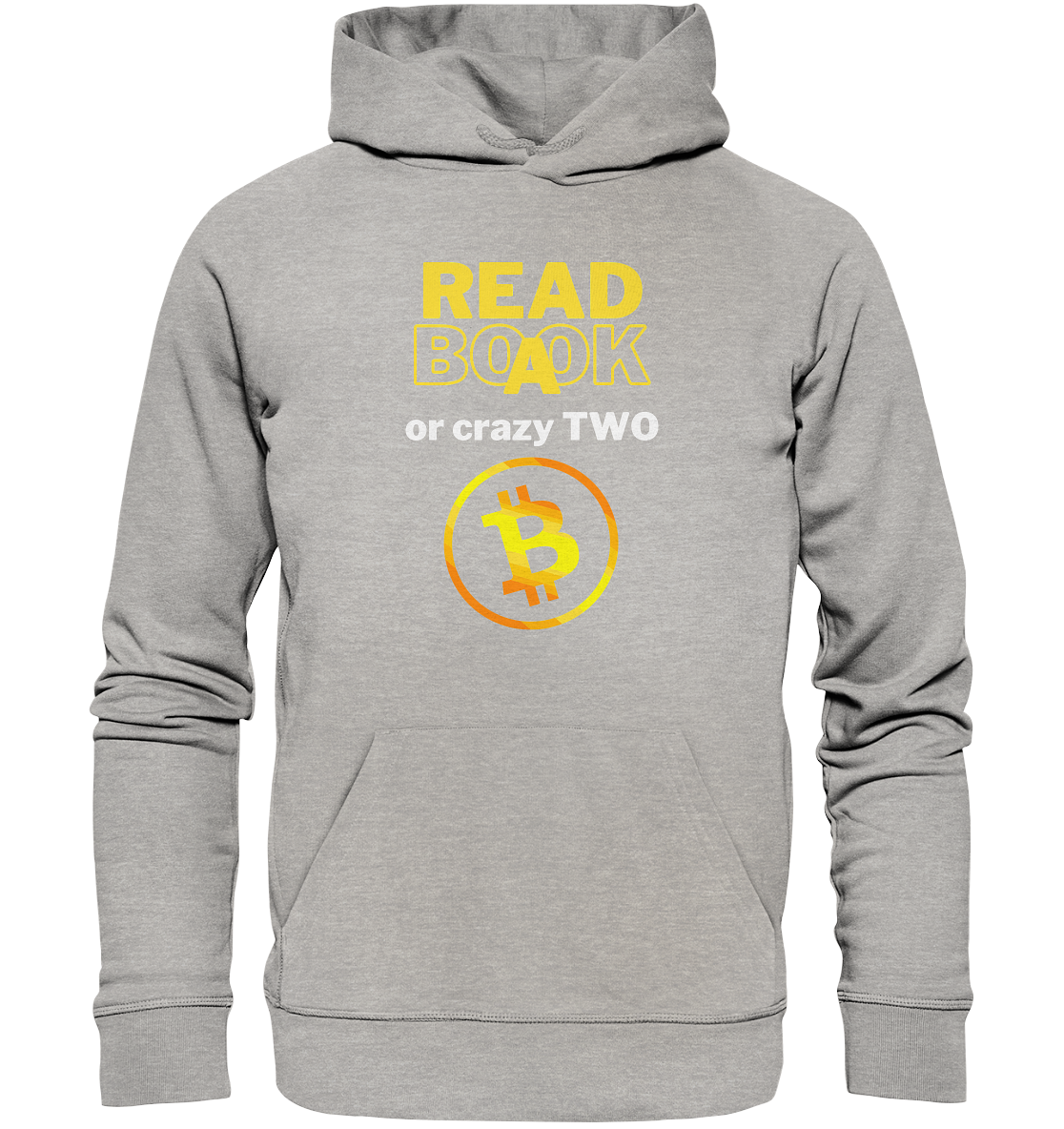 READ A BOOK or CRAZY TWO - Variante "Book" im Hintergrund - Organic Basic Hoodie