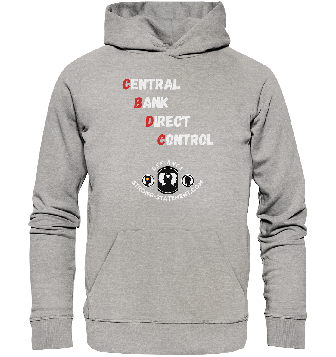 CENTRAL BANK DIRECT CONTROL - Defiance - Strong-Statement.com - Organic Basic Hoodie