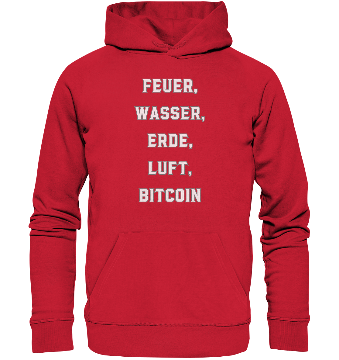 FEUER, WASSER, ERDE, LUFT, BITCOIN - Organic Basic Hoodie