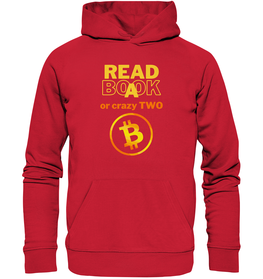 READ A BOOK or CRAZY TWO - (Variante crazy in orange) - Organic Basic Hoodie