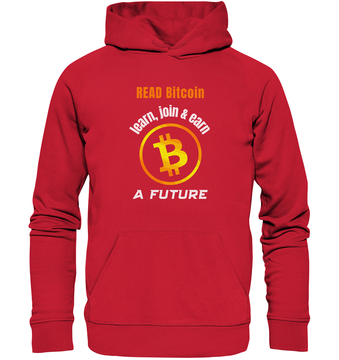 READ BITCOIN, learn & earn A FUTURE - Organic Basic Hoodie