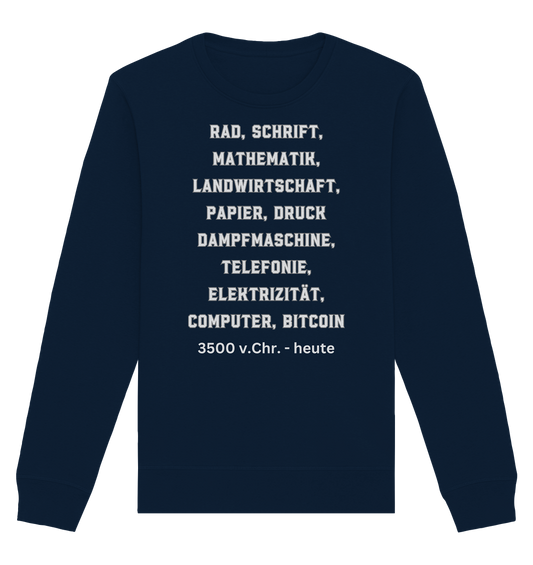 Erfindungen 3500 v. Chr. bis heute zu Bitcoin - Organic Basic Unisex Sweatshirt