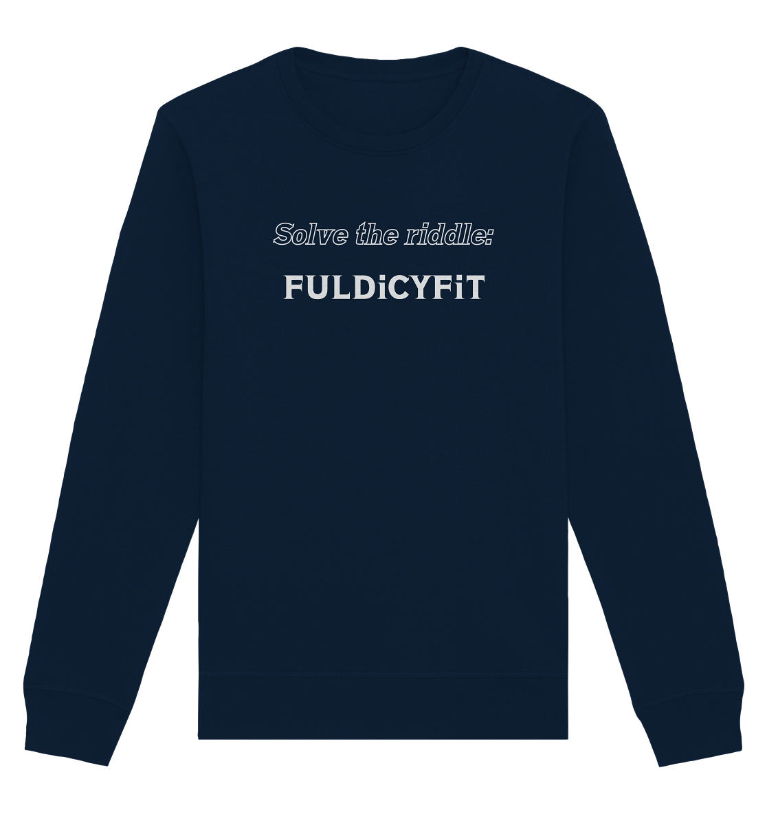 SOLVE THE RIDDLE - FULDiCYFiT - Organic Basic Unisex Sweatshirt