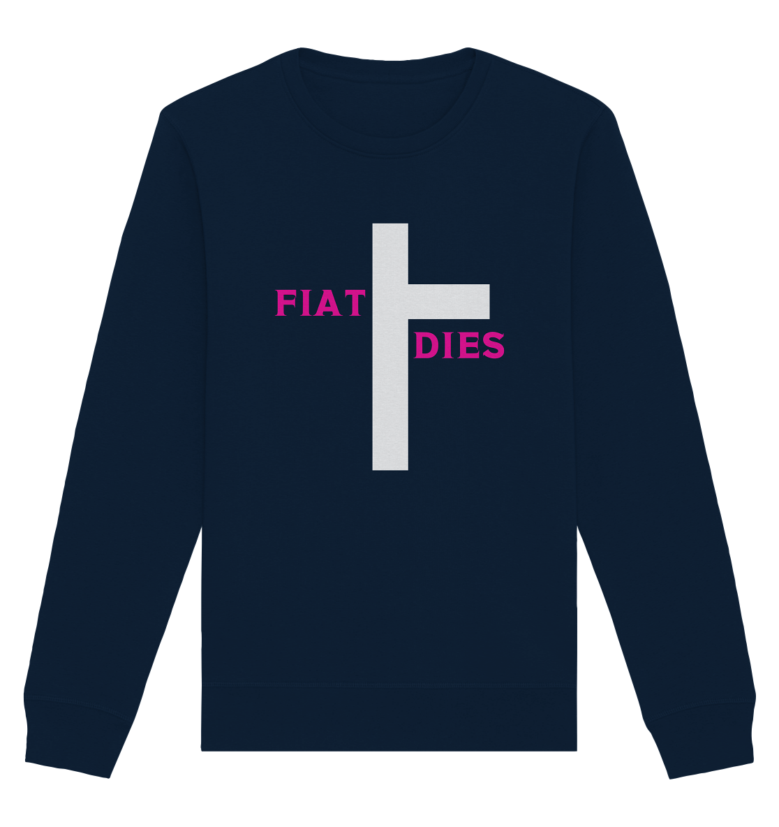 FIAT DIES  - Organic Basic Unisex Sweatshirt