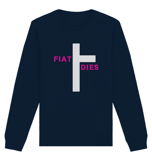 FIAT DIES  - Organic Basic Unisex Sweatshirt