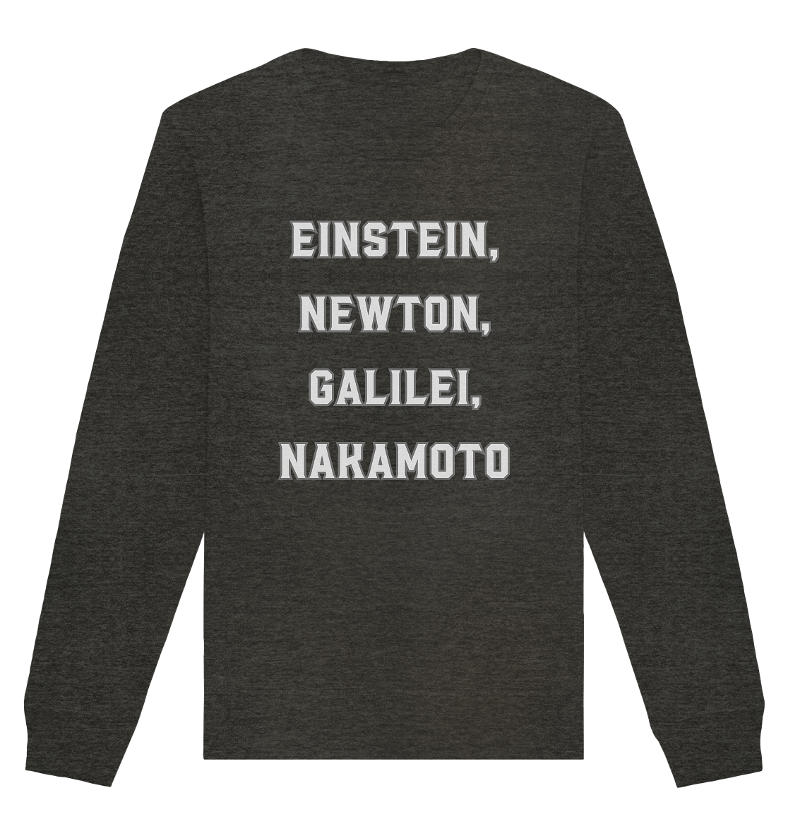EINSTEIN, NEWTON, GALILEI, NAKAMOTO - Organic Basic Unisex Sweatshirt