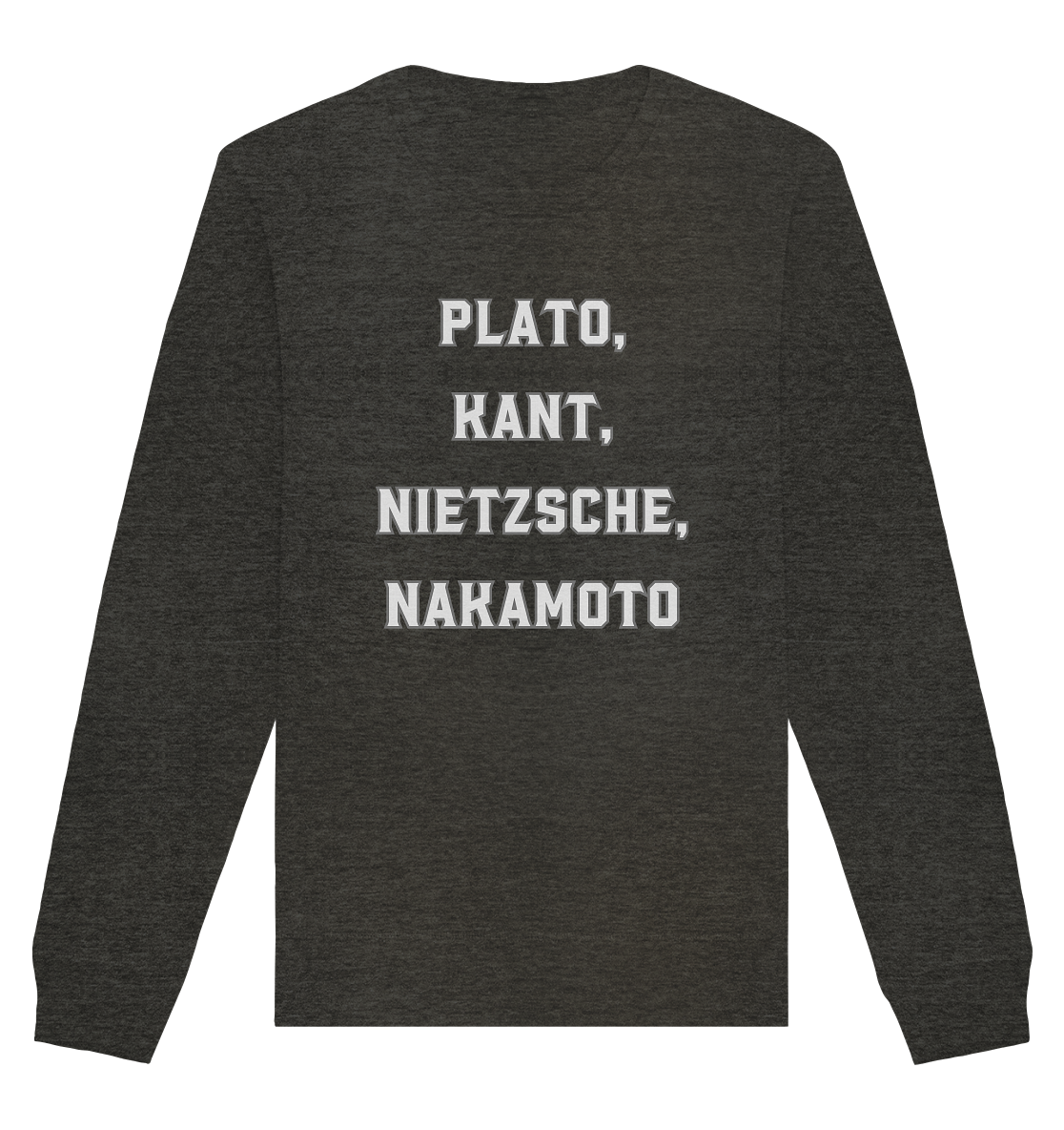 PLATO, KANT, NIETZSCHE, NAKANOTO - Organic Basic Unisex Sweatshirt