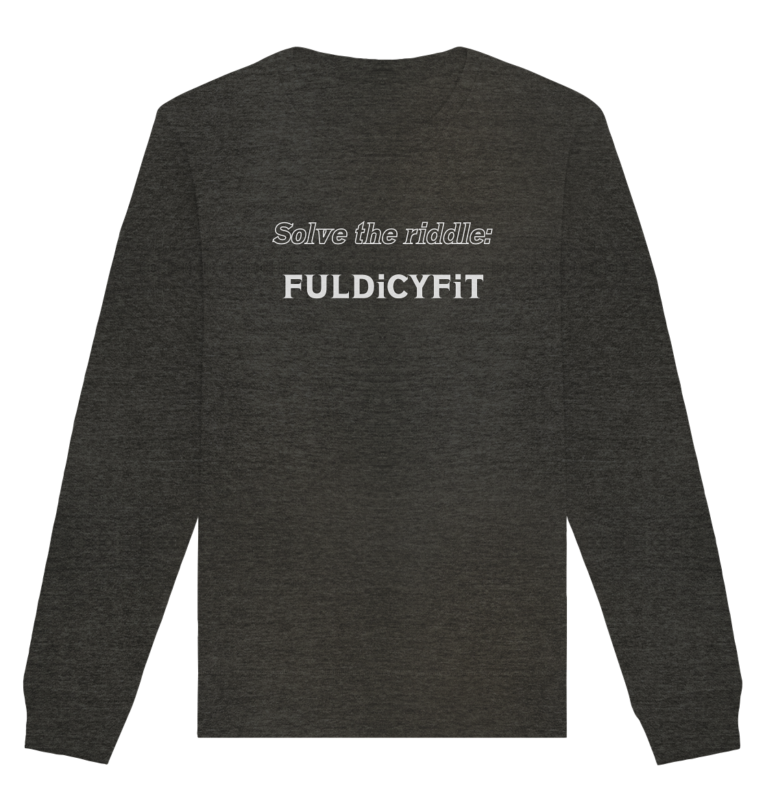 SOLVE THE RIDDLE - FULDiCYFiT - Organic Basic Unisex Sweatshirt