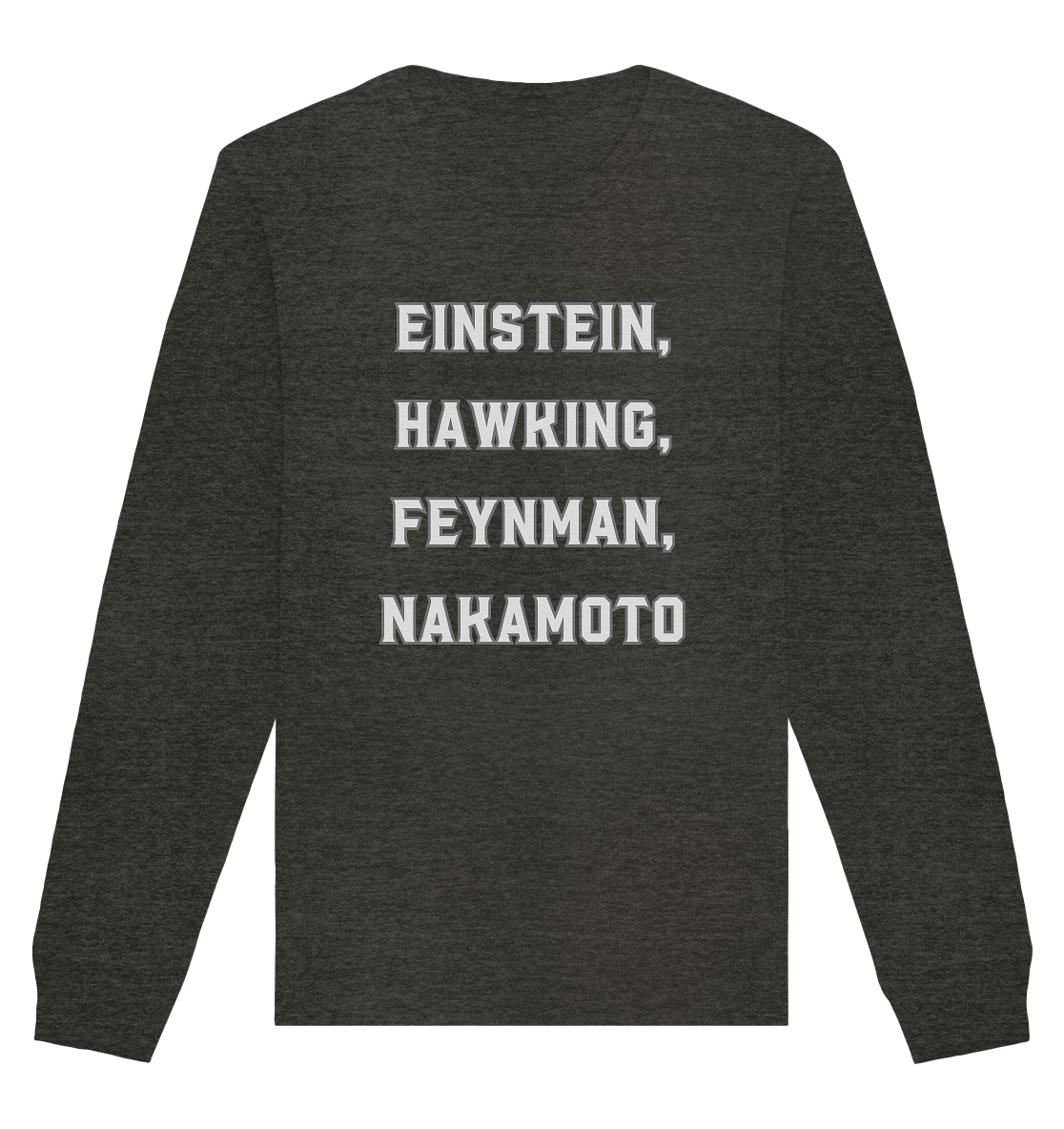 EINSTEIN, HAWKING, FEYNMAN, NAKAMOTO - Organic Basic Unisex Sweatshirt