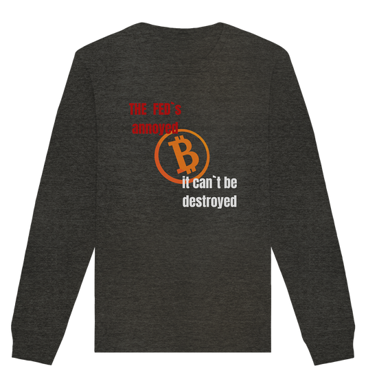 The FEDs annoyed... (gerade, versetzt) - Organic Basic Unisex Sweatshirt