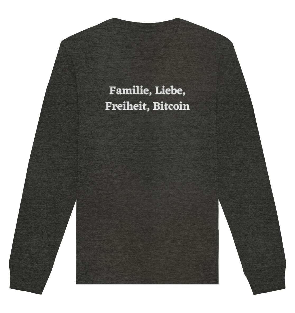 Familie, Liebe, Freiheit, Bitcoin - Organic Basic Unisex Sweatshirt