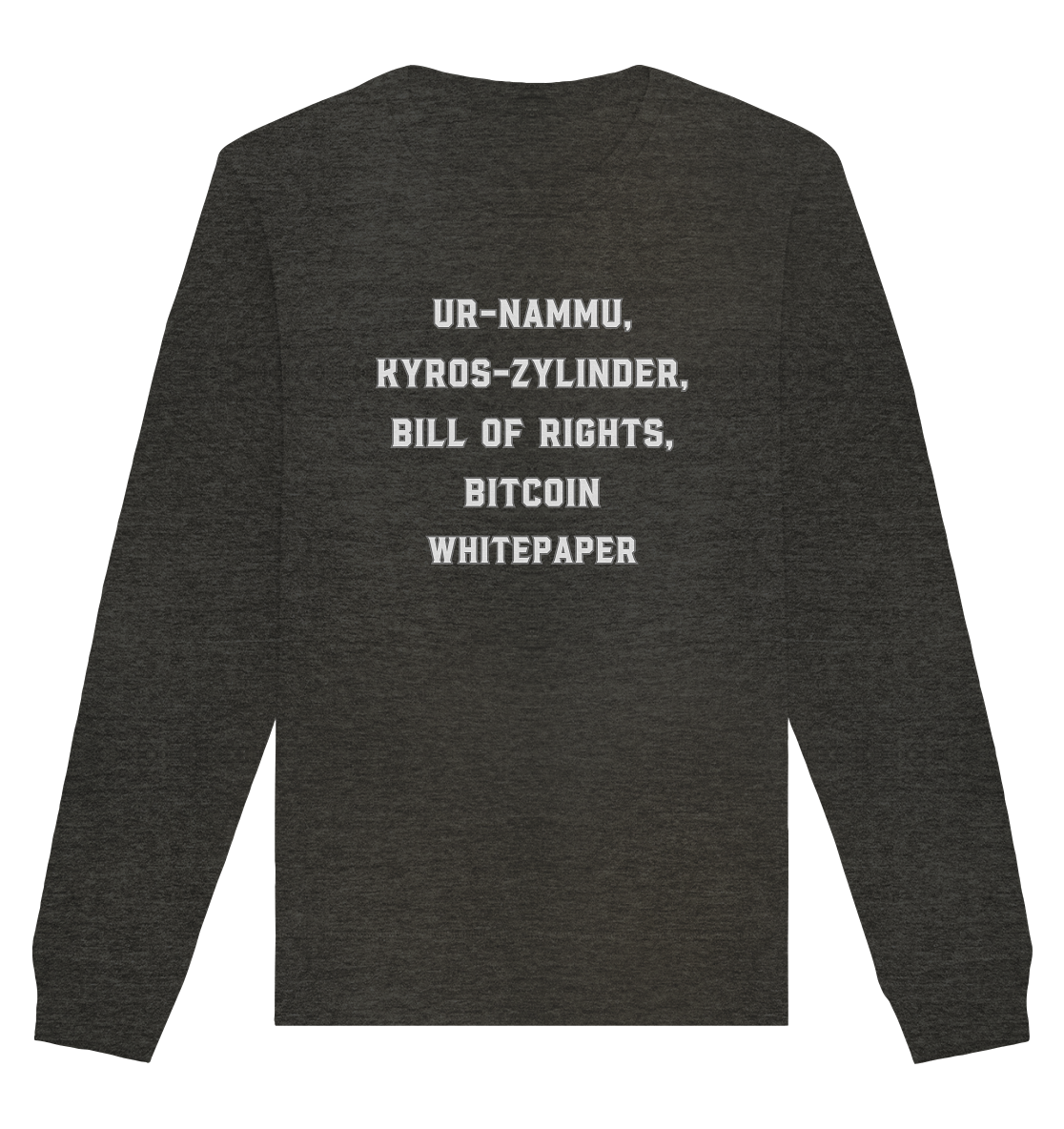 UR-NAMMU, KYROS-ZYLINDER, BILL OF RIGHTS, BITCOIN WHITEPAPER - Organic Basic Unisex Sweatshirt